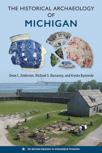 Cover image for The Historical Archaeology of Michigan