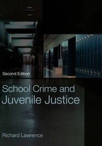 Cover image for School Crime and Juvenile Justice