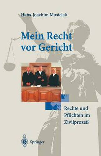 Cover image for Mein Recht VOR Gericht: Rechte Und Pflichten Im Zivilprozess