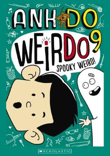 Spooky Weird! (Weirdo Book 9)