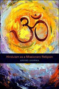 Cover image for Hinduism as a Missionary Religion