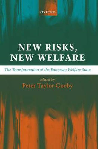 Cover image for New Risks, New Welfare: The Transformation of the European Welfare State