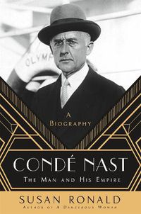 Cover image for Conde Nast: The Man and His Empire - A Biography