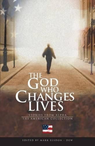 Cover image for The God Who Changes Lives - The American Collection