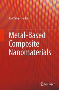 Cover image for Metal-Based Composite Nanomaterials