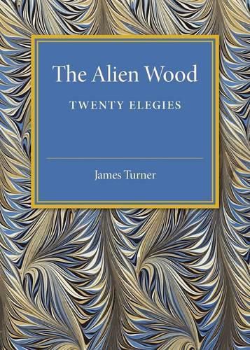 Cover image for The Alien Wood: Twenty Elegies