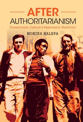 Cover image for After Authoritarianism: Transitional Justice and Democratic Stability