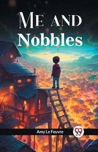 Cover image for Me and Nobbles