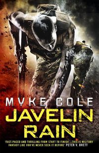 Cover image for Javelin Rain (Reawakening Trilogy 2): A fast-paced military fantasy thriller