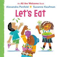 Cover image for Let's Eat (An All Are Welcome Board Book)