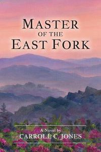 Cover image for Master of the East Fork