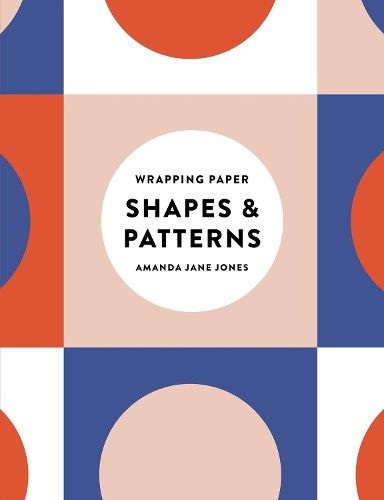 Cover image for Amanda Jane Jones Wrapping Paper: Shapes and Patterns