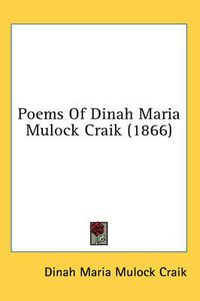 Cover image for Poems of Dinah Maria Mulock Craik (1866)