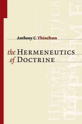 Cover image for The Hermeneutics of Doctrine