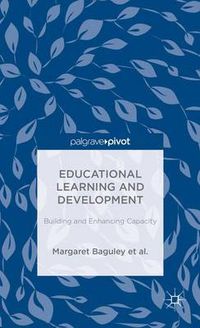 Cover image for Educational Learning and Development: Building and Enhancing Capacity