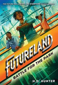 Cover image for Futureland: Battle for the Park