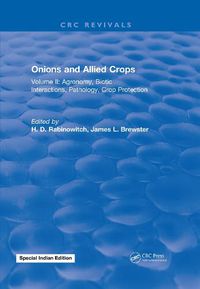 Cover image for Onions and Allied Crops: Agronomy, Biotic Interactions, Pathology, and Crop Protection