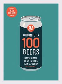 Cover image for Toronto in 100 Beers