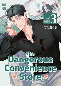 Cover image for The Dangerous Convenience Store Vol. 3