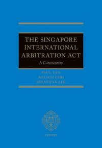 Cover image for The Singapore International Arbitration Act
