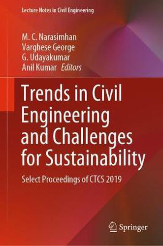 Cover image for Trends in Civil Engineering and Challenges for Sustainability: Select Proceedings of CTCS 2019