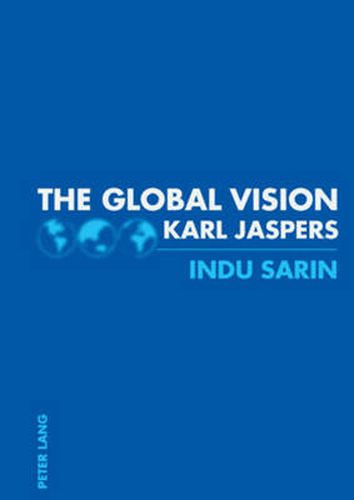 Cover image for The Global Vision: Karl Jaspers