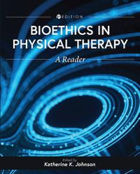 Cover image for Bioethics in Physical Therapy