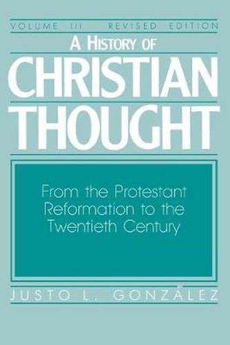 Cover image for History of Christian Thought: From the Reformation to the 20th Century