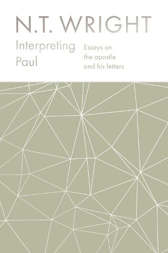 Cover image for Interpreting Paul: Essays on the Apostle and his Letters