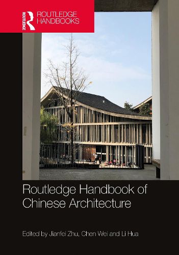 Cover image for Routledge Handbook of Chinese Architecture