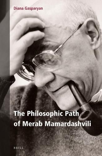 Cover image for The Philosophic Path of Merab Mamardashvili