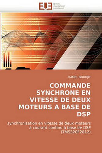 Cover image for Commande Synchrone En Vitesse de Deux Moteurs a Base de DSP