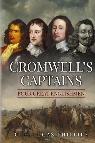 Cover image for Cromwell's Captains: Four Great Englishmen