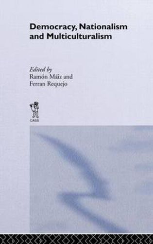 Cover image for Democracy, Nationalism and Multiculturalism