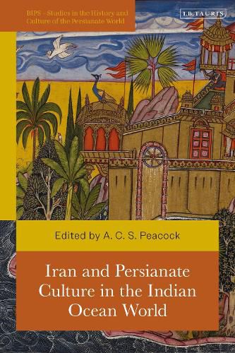 Iran and Persianate Culture in the Indian Ocean World