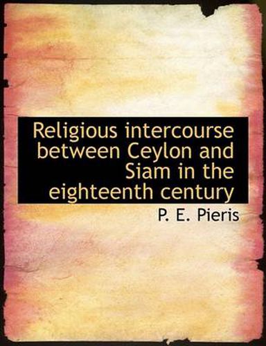 Cover image for Religious Intercourse Between Ceylon and Siam in the Eighteenth Century