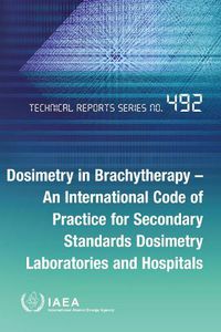 Cover image for Dosimetry in Brachytherapy