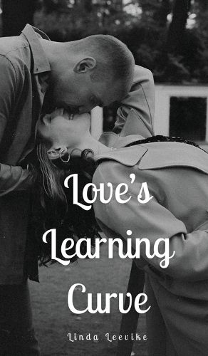 Love's Learning Curve