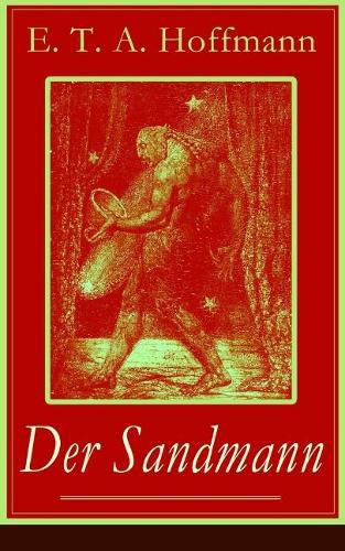 Cover image for Der Sandmann: Fantasy-Geschichte und ein Gothic Klassiker aus dem Zyklus Nachtst cke