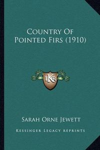 Cover image for Country of Pointed Firs (1910)