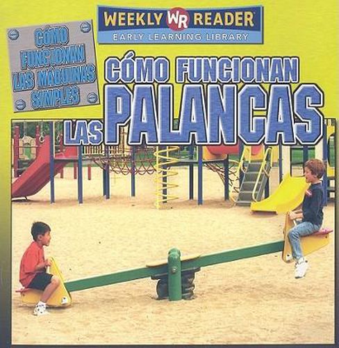 Cover image for Como Funcionan Las Palancas (How Levers Work)