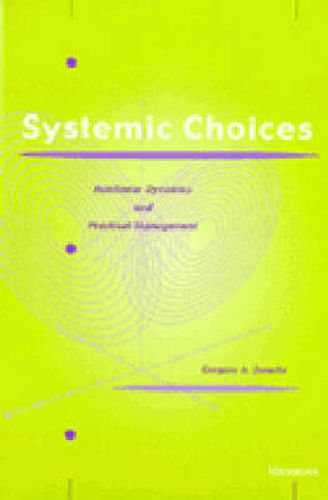 Cover image for Systematic Choices: Nonlinear Dynamics and Practical Management