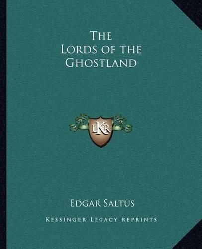 The Lords of the Ghostland