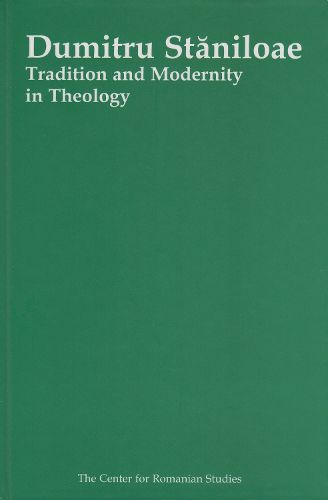 Cover image for Dumitru Staniloae: Tradition and Modernity in Theology