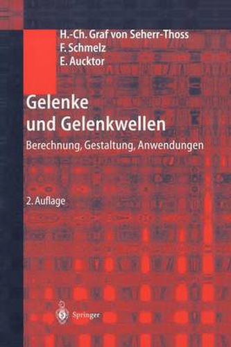 Cover image for Gelenke und Gelenkwellen: Berechnung, Gestaltung, Anwendungen