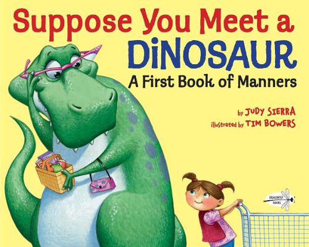 Cover image for Suppose You Meet a Dinosaur: A First Book of Manners