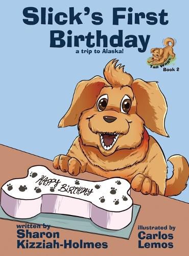 Cover image for Slick's First Birthday