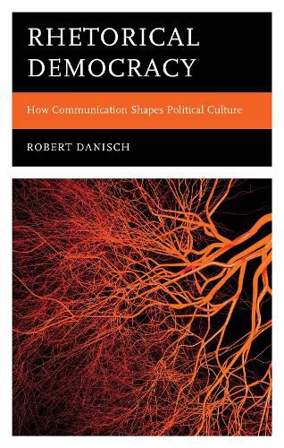 Cover image for Rhetorical Democracy