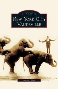 Cover image for New York City Vaudeville