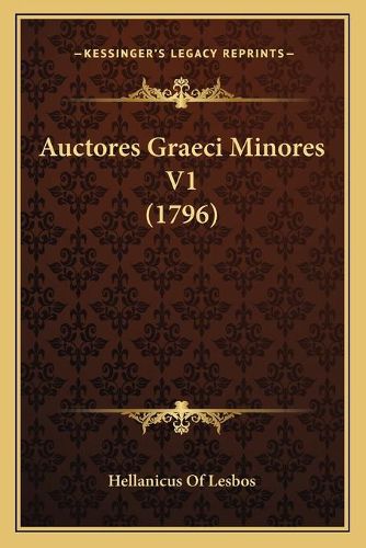 Cover image for Auctores Graeci Minores V1 (1796)